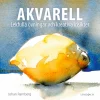 Akvarell - lekfulla övningar