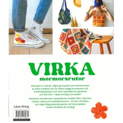 Virka mormorsrutor: Coolt Kreativt Kaxigt